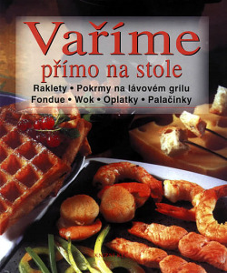 Vaříme přímo na stole