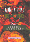 Vaříme v rytmu ro(c)ku!