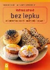 Vaříme zdravě bez lepku