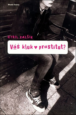 Váš kluk prostitut?