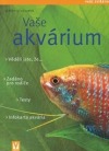 Vaše akvárium