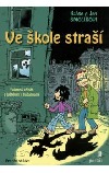 Ve škole straší