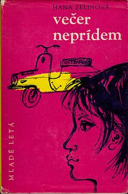 Večer neprídem