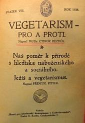 Vegetarism - pro a proti