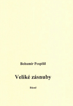 Veliké zásnuby: Básně