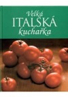 Velká italská kuchařka
