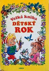 Velká kniha - Dětský rok
