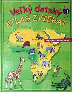 Veľký detský atlas zvierat
