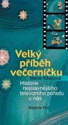Velký příběh Večerníčku