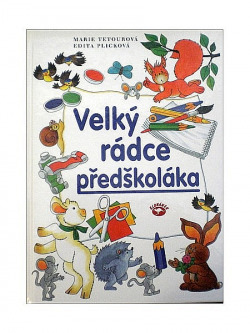 Velký rádce předškoláka