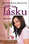 Věř na lásku