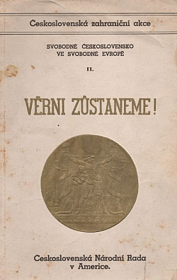 Věrni zůstaneme!