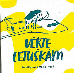 Věřte letuškám