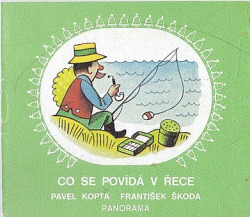 Co se povídá v řece