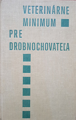 Veterinárne minimum pre drobnochovateľa