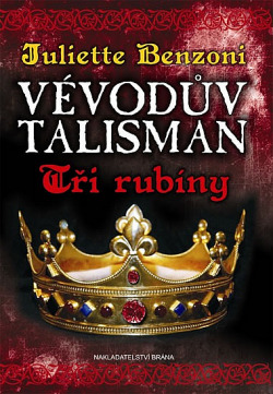 Vévodův talisman: Tři rubíny