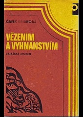 Vězením a vyhnanstvím