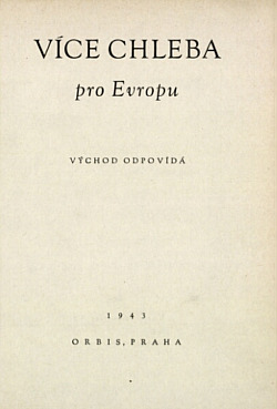 Více chleba pro Evropu: Východ odpovídá