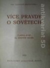 Více pravdy o Sovětech