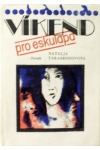 Víkend pro eskulapa