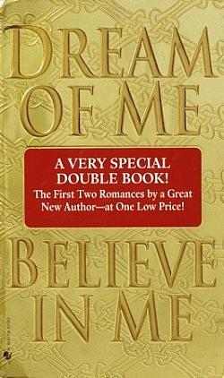 Dream of Me / Believe in Me