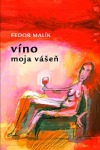 Víno - moja vášeň