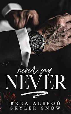 Never Say Never