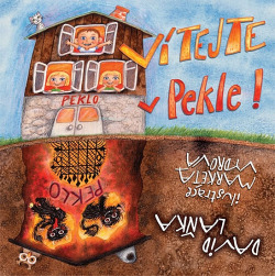 Vítejte v Pekle!