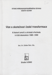 Vize a skutečnost české transformace