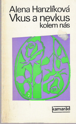 Vkus a nevkus kolem nás