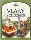 Vlaky a železnice