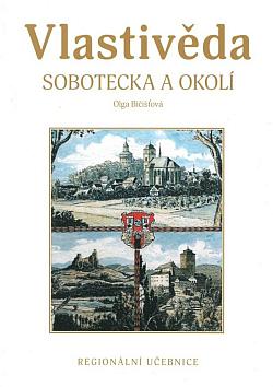 Vlastivěda Sobotecka a okolí