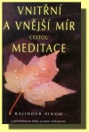 Vniřní a vnější mír cestou meditace