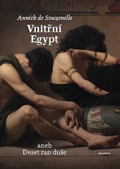Vnitřní Egypt aneb Deset ran duše