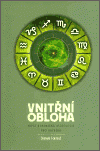 Vnitřní obloha - Nová dynamická astrologie pro každého