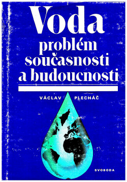 Voda, problém současnosti a budoucnosti