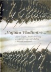 Vojáku Vladimíre