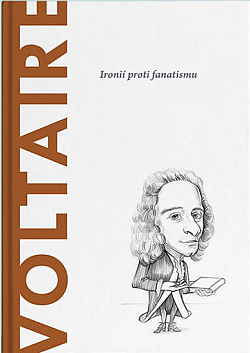 Voltaire: Ironií proti fanatismu