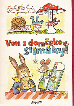 Von z domčekov, slimáky