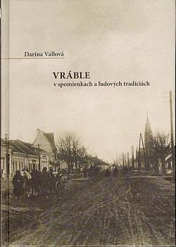 Vráble v spomienkach a ľudových tradíciách
