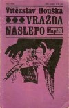 Vražda naslepo