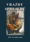 Vraždy sprejerů