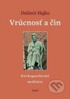 Vrúcnosť a čin
