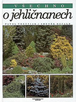 Všechno o jehličnanech