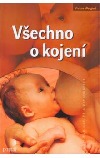 Všechno o kojení