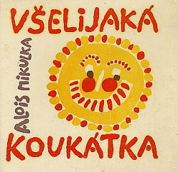 Všelijaká koukátka