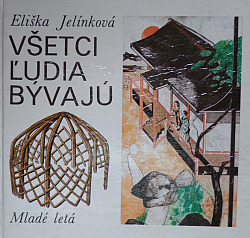 Všetci ľudia bývajú