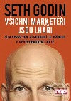 Všichni marketéři jsou lháři