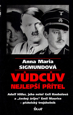 Vůdcův nejlepší přítel