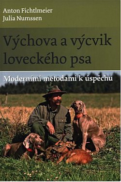 Výchova a výcvik loveckého psa